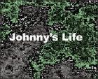 Johnny’s Life